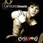 Costantino: L'Amore Oltre I Limiti [CD]