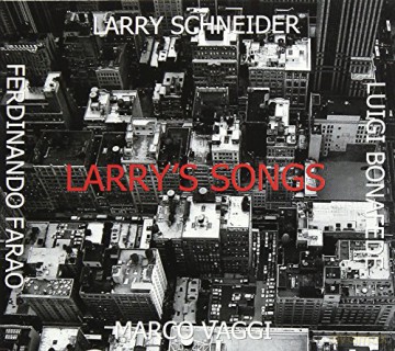 Larry Schneider: Larry's Songs [CD]