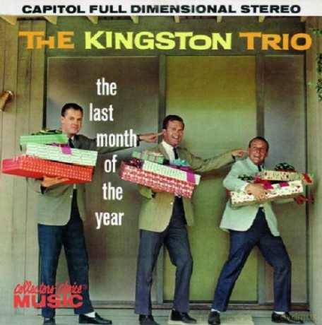 The Kingston Trio: Last Month Of The Year [CD]