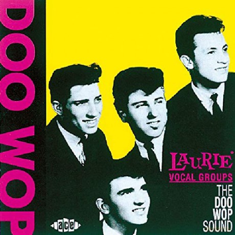 Laurie Vocal Groups: The Doo Wop Sound [CD]