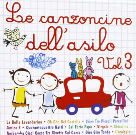 Vari-Le Canzoncine Dell' Asilo vol.3: Le Canzoncine Dell' Asilo Vol.3 [CD]