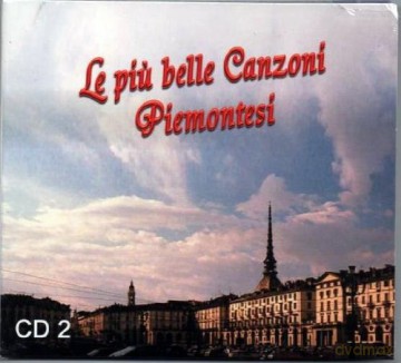 Le Piu' Belle Canzoni Piemontesi vol.2 [CD]