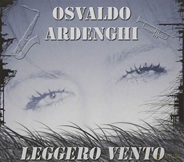 Ardenghi Osvaldo: Leggero Vento [CD]