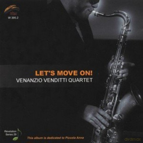 Venanzio Venditti Quartet: Let's Move On! [CD]