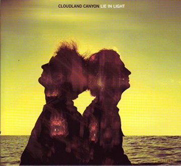 Cloudland Canyon: Lie In Light [CD]