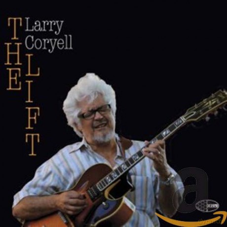 Larry Coryell: Lift [CD]