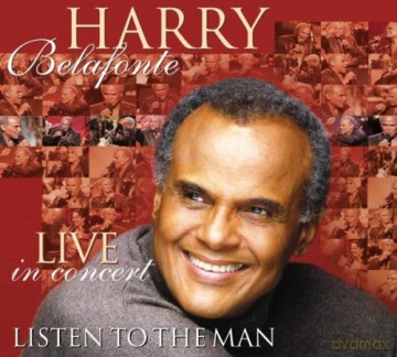 Harry Belafonte: Listen To The Man (Live) [CD]