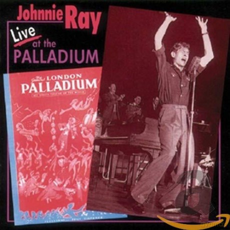 Johnnie Ray: Live At London Palladium [CD]