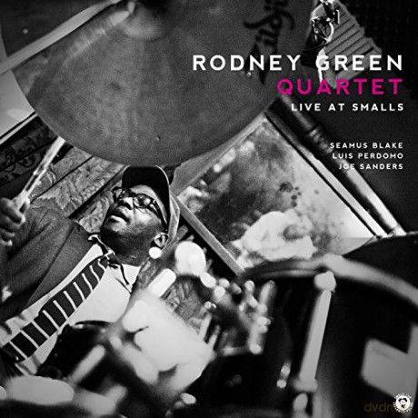 Rodney Green Quartet: Live At Smalls [CD]