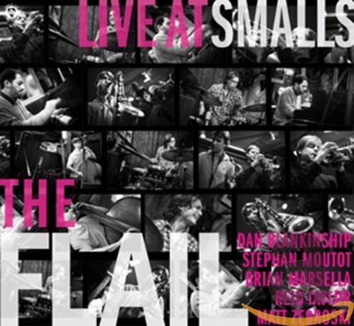 The Flail: Live At Smalls [CD]