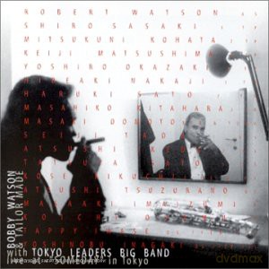 Bobby Watson: Live At Someday In Tokyo [CD]
