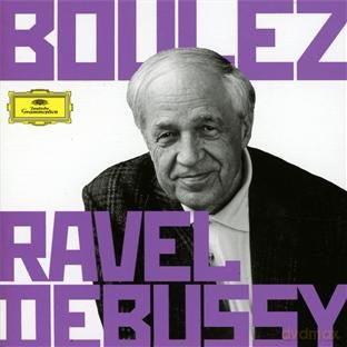 Pierre Boulez: Ravel Debussy [6CD]