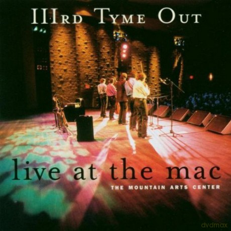 Iiird Tyme Out: Live At The Mac [CD]