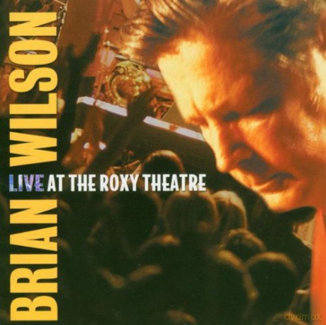 Brian Wilson: Live at the Roxy Theatre [2CD]