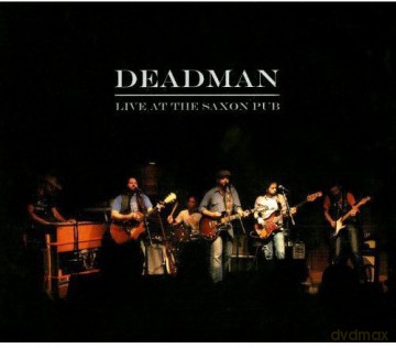 Deadman: Live At The Saxon Pub [CD]