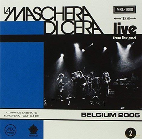 La Maschera Di Cera: Live From The Past Vol. 2 - Belgium 2005 [CD]
