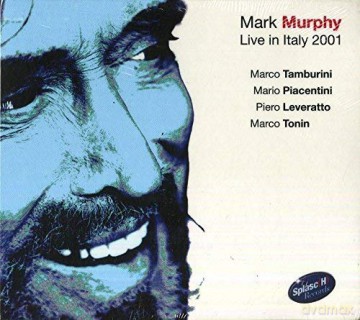Mark Murphy: Live In Italy 2001 [CD]
