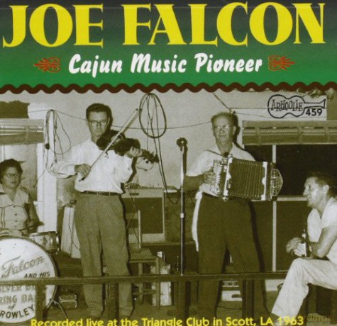 Joe Falcon: Live In Scott, La.1963 [CD]