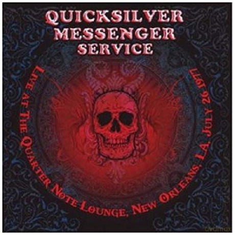 Quicksilver Messenger Service: Live Quarter Note N.O.'77 [CD]
