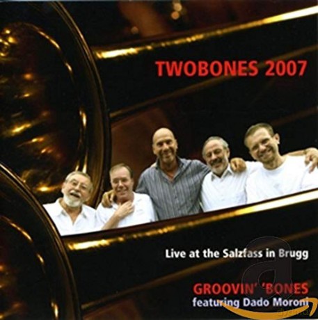 Twobones 2007: Live Salzfass In Brugg [CD]