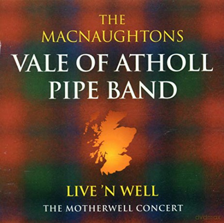 Macnaughtons Vale of Atholl Pi: Live'N Well [CD]