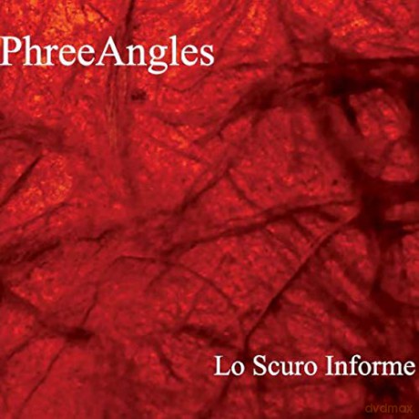 Phree Angles: Lo Scuro Informe [CD]