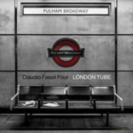 Fasoli Claudio Four: London Tube [CD]