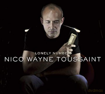 Nico Wayne Toussaint: Lonely Number [CD]