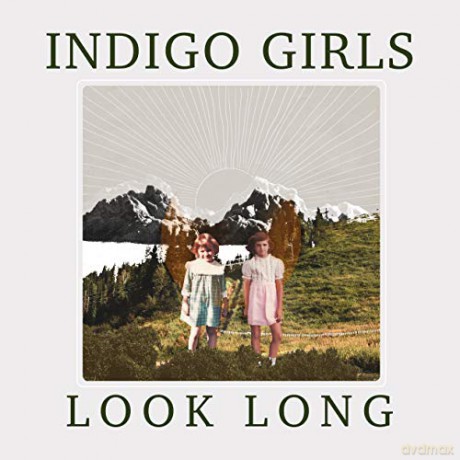 Indigo Girls: Look Long [CD]