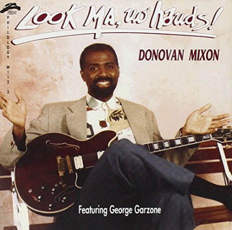 Donovan Mixon: Look Ma, No Hands! [CD]