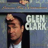 Glen Clark: Looking For A Connection [CD]