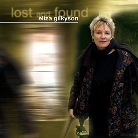 Eliza Gilkyson: Lost And Found [CD]