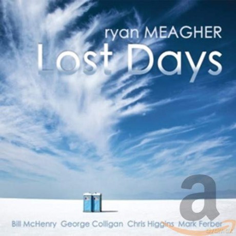 Ryan Meagher: Lost Days [CD]