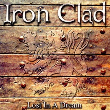 Ironclad: Lost In A Dream [CD]