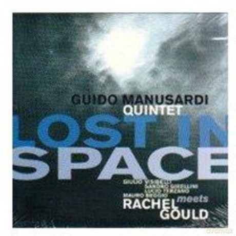 Guido Manusardi Quintet: Lost In Space [CD]