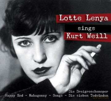 Lotte Lenya: Lotte Lenya Sings Kurt Weill [CD]