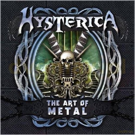 Hysterica: The Art Of Metal  [CD]