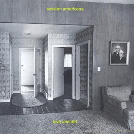 Session Americana: Love And Dirt [CD]