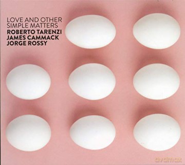 Roberto Tarenzi: Love And Other'simple Matters [CD]