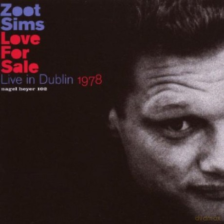 Zoot Sims: Love For'sale Live Dublin [CD]