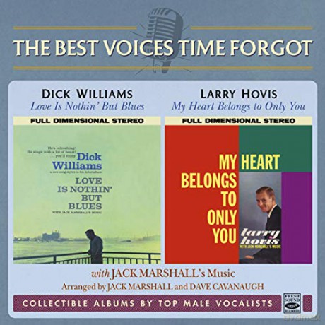 Dick Williams/Larry Hovis: Love Is Nothin' But Blues/My Heart Belongs To Only You [CD]