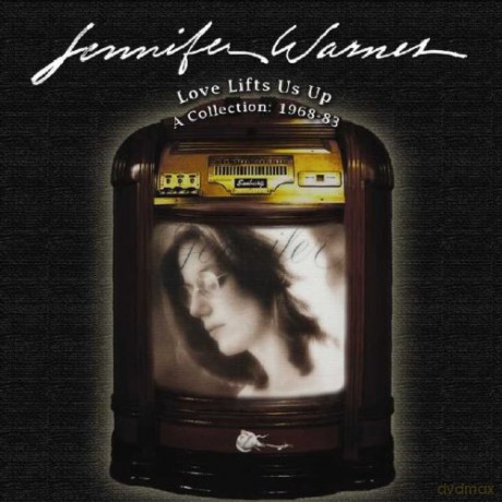 Jennifer Warnes: Love Lifts Us Up (68-83) [CD]