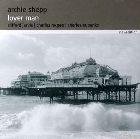 Archie Shepp: Lover Man [CD]