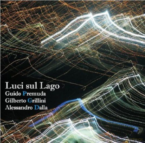 Premuda-Grillini: Luci Sul Lago [CD]