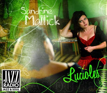 Sandrine Mallick: Lucioles [CD]