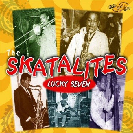 The Skatalites: Lucky Seven [CD]