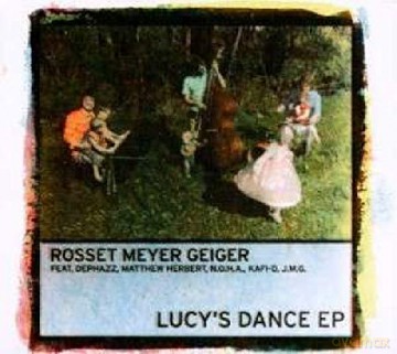 j.rosset/g.meyer/j.geiger: Lucy's Dance [CD]