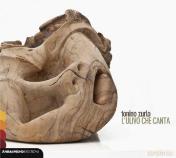 Zurlo Tonino: L'Ulivo Che Canta [CD]