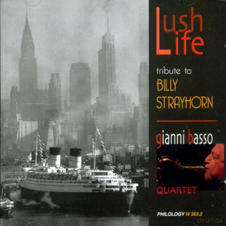 Gianni Basso Quartet: Lush Life [CD]