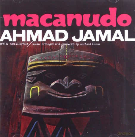 Ahmad Jamal: Macanudo [CD]